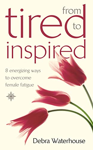 From Tired to Inspired