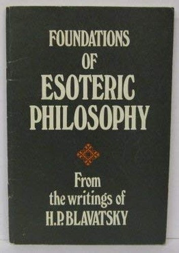 Foundations of Esoteric Philosophy