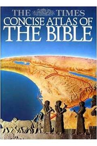 The Times Concise Atlas of the Bible