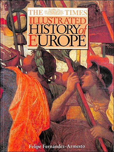 Times Illustrated History of Europe