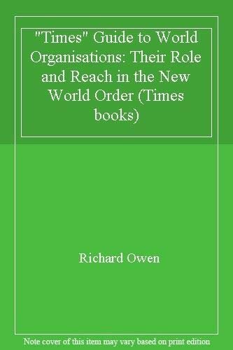 Times Guide to World Organisations
