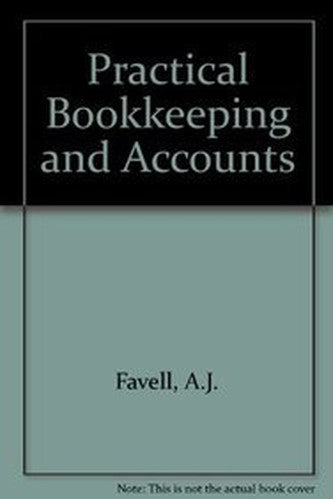 Practical Bookkeeping and Accounts