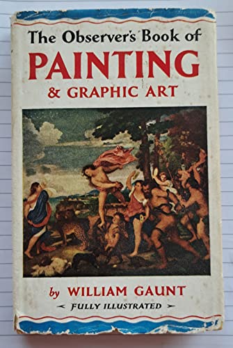 The Observer's Book of Painting and Graphic Art