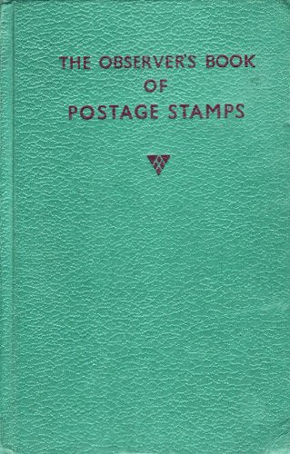 The Observer's Book of Postage Stamps