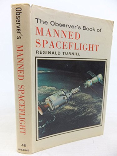 The Observer's Book of Manned Space Flight