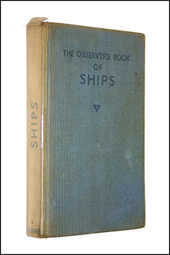 The Observer's Book of Ships