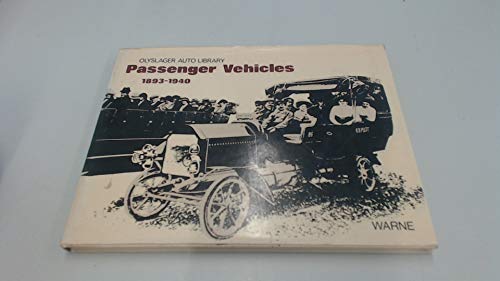 Passenger Vehicles, 1893-1940