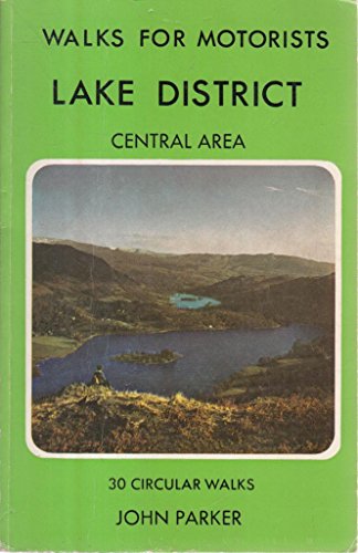 Lake District walks for motorists, central area (Warne Gerrard guides for walkers)