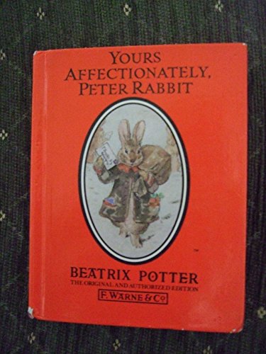 Yours Affectionately, Peter Rabbit