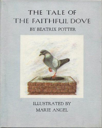 The Tale of the Faithful Dove