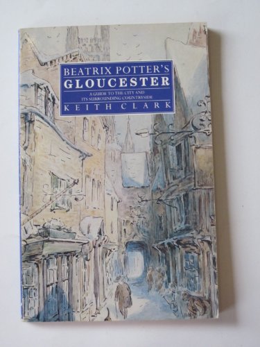 Beatrix Potter's Gloucester