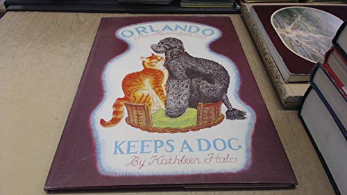 Orlando (the Marmalade Cat) Keeps a Dog