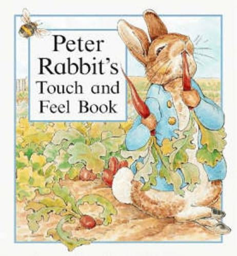 Peter Rabbit's Touch And Feel Book
