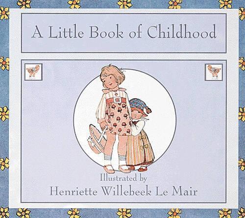A Little Book of Childhood