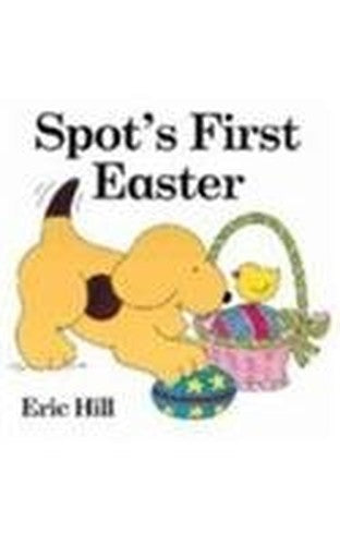 Spot's First Easter Board Book