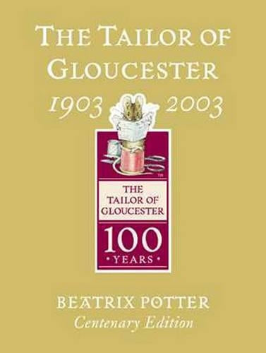 Tailor of Gloucester Gold Centenary Edition