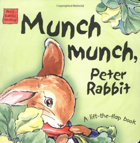 Peter Rabbit Seedlings: Munch Munch, Peter Rabbit