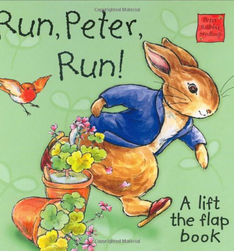 Peter Rabbit Seedlings: Run, Peter, Run