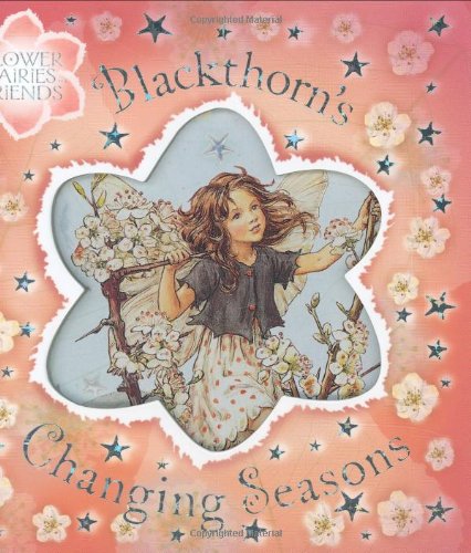 Flower Fairies Friends: Blackthorn's Changing Seasons
