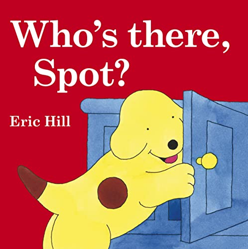 Who's There, Spot?
