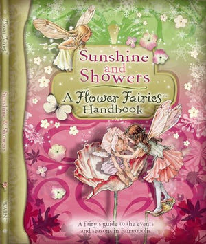 Sunshine and Showers: A Flower Fairy Yearbook
