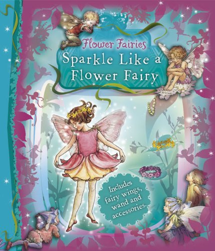 Sparkle Like A Flower Fairy