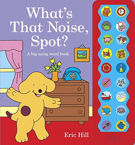 What's That Noise, Spot?