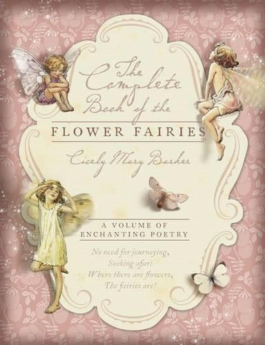 The Complete Book of the Flower Fairies