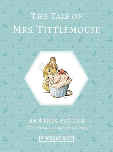 The Tale of Mrs. Tittlemouse 