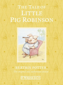 The Tale of Little Pig Robinson 