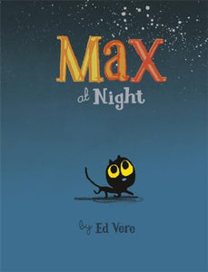 Max at Night 