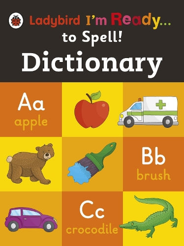 Dictionary: Ladybird I'm Ready to Spell