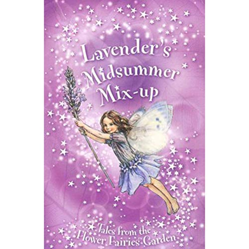 Flower Fairies Secret Stories: Lavender's Midsummer Mix-up