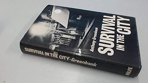 Survival in the City