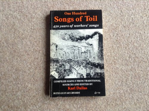 One Hundred Songs of Toil