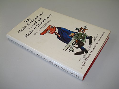 Medical Handbook to End All Medical Handbooks
