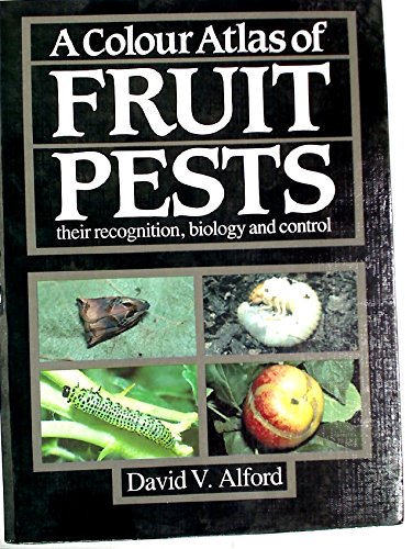 A Colour Atlas of Fruit Pests