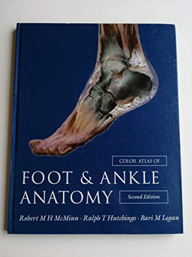 Colour Atlas of Foot and Ankle Anatomy