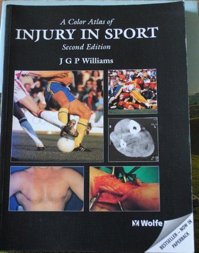 A Colour Atlas of Injury in Sport