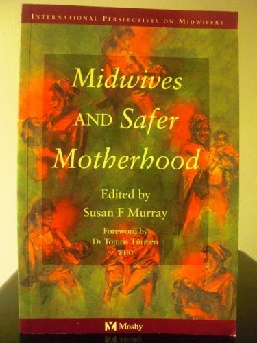 Midwives And Safer Motherhood