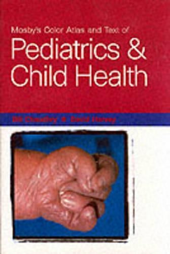 Mosby's Color Atlas and Text of Pediatrics and Child Health