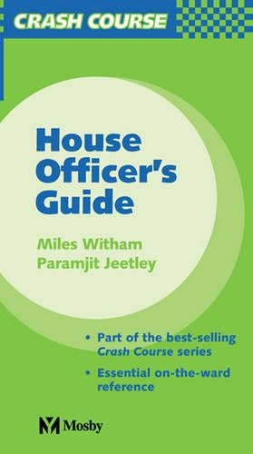 Crash Course House Officer's Guide