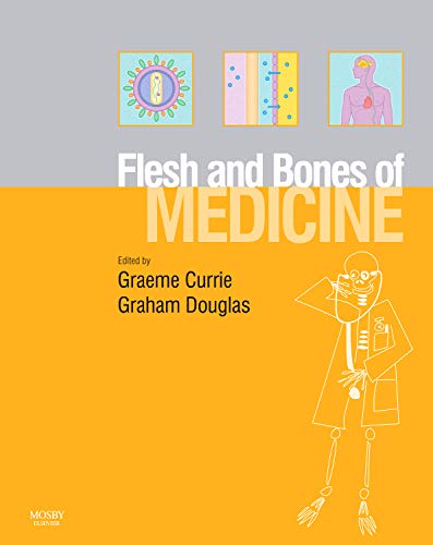 The Flesh and Bones of Medicine