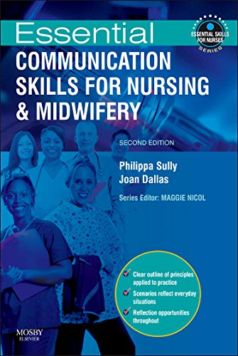 Essential Communication Skills for Nursing and Midwifery By Philippa ...