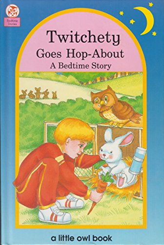 Twitchety Goes Hoppity