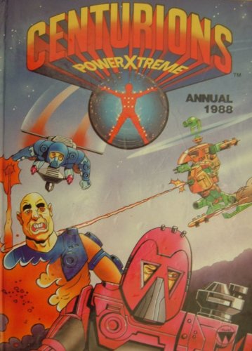 Centurions Power Extreme Annual 1988