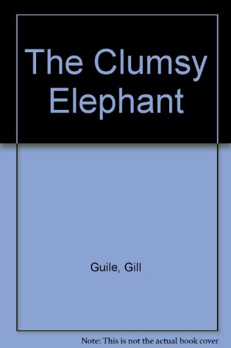 The Clumsy Elephant