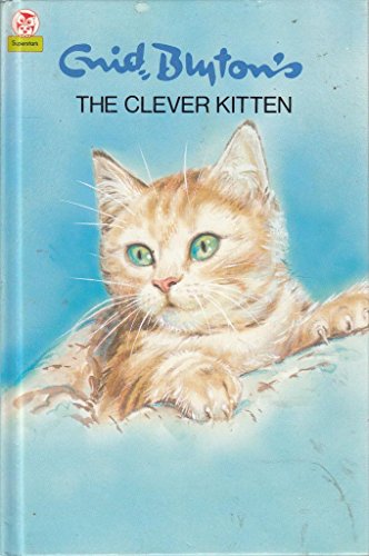 Enid Blyton I: the Clever Kitten
