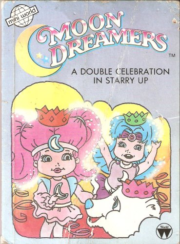 MOON DREAMERS - A Double Celebration In Starry Up