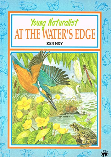 Young Naturalist: the Water's Edge
